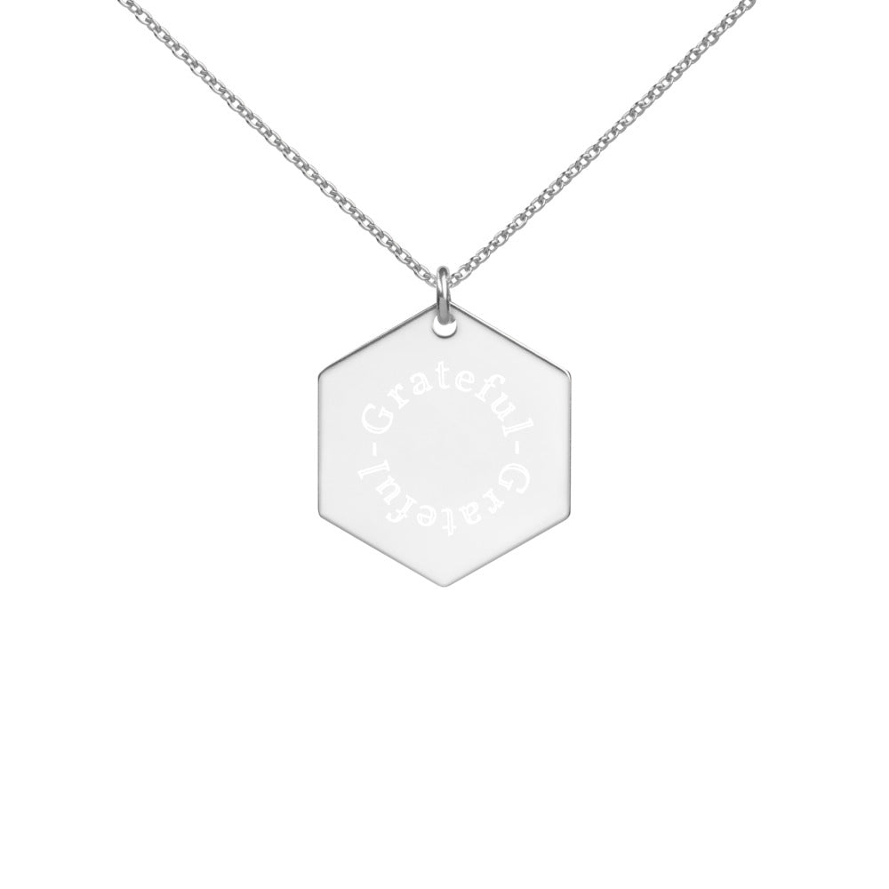 Grateful Engraved Silver Hexagon Necklace